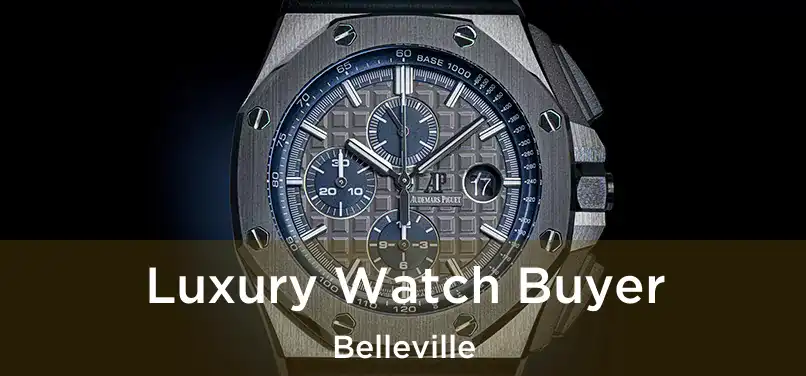  Luxury Watch Buyer Belleville