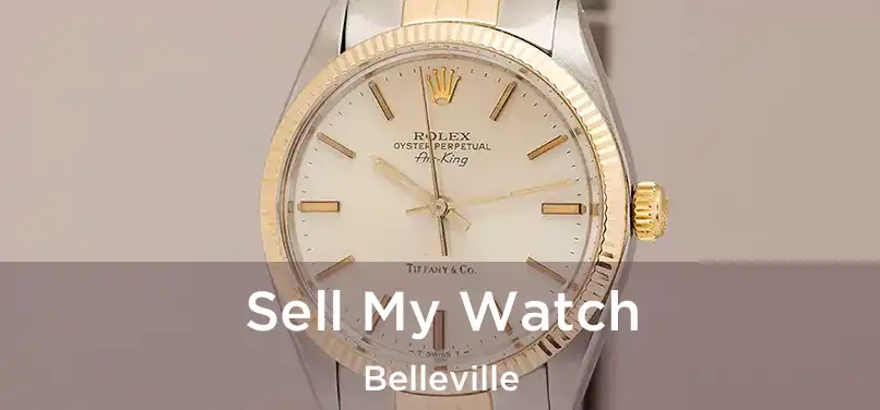  Sell My Watch Belleville