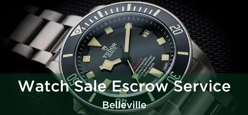  Watch Sale Escrow Service Belleville